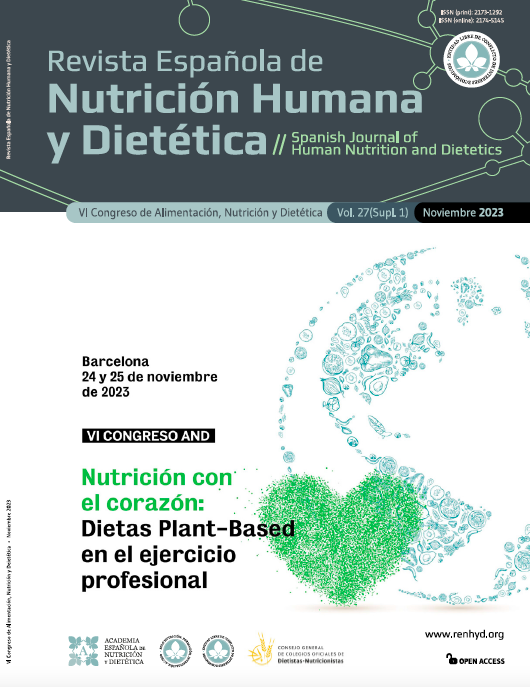 					View Vol. 27 No. Supl. 1 (2023): (Supl. 1) VI Congreso de Alimentación, Nutrición y Dietética. Nutrición con el corazón: Dietas Plant-Based en el ejercicio profesional
				